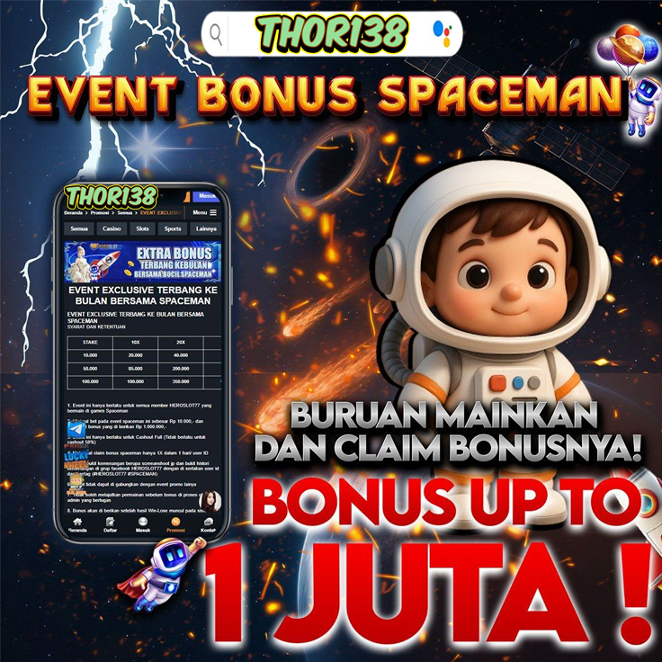 Thor138 : Event Bonus Spaceman Bonus Up TO 1 Jutaaan image 1
